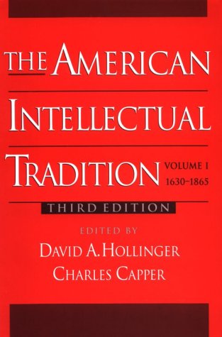 9780195097252: The American Intellectual Tradition: 1630-1865 v.1 (The American Intellectual Tradition: A Sourcebook)