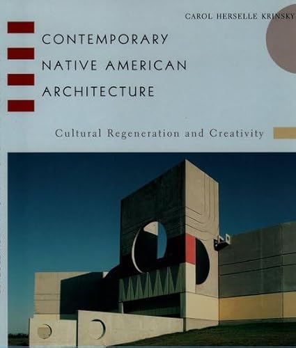 9780195097399: Contemporary Native American Architecture: Cultural Regeneration and Creativity