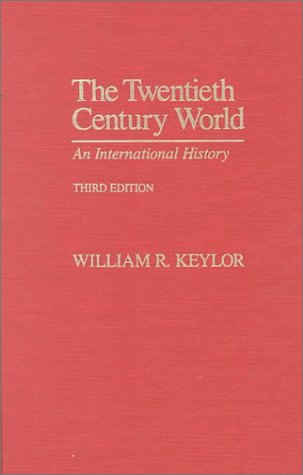 Imagen de archivo de The Twentieth Century World: An International History a la venta por ThriftBooks-Atlanta