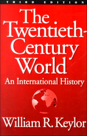 Imagen de archivo de The Twentieth Century World : An International History a la venta por Better World Books