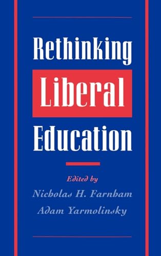 Imagen de archivo de Rethinking Liberal Education a la venta por Better World Books