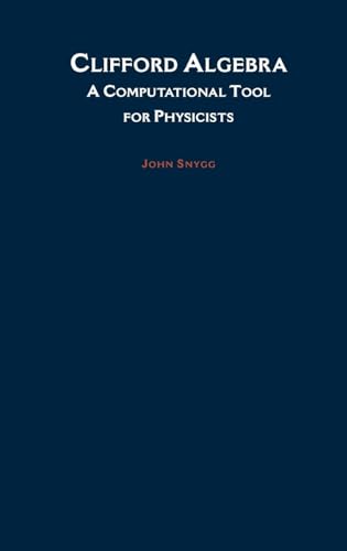 9780195098242: Clifford Algebras: A Computational Tool for Physicists