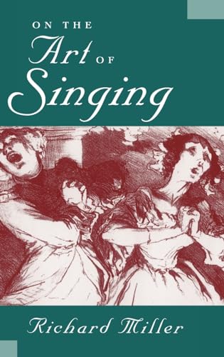 9780195098259: On the Art of Singing