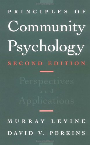 Stock image for Principles of Community Psychology : Perspectives and Applications for sale by Better World Books