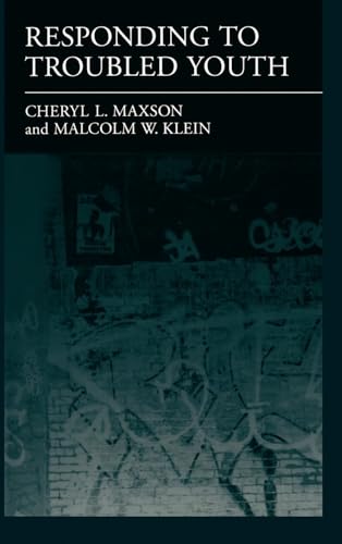 9780195098532: Responding to Troubled Youth (Studies in Crime and Public Policy)