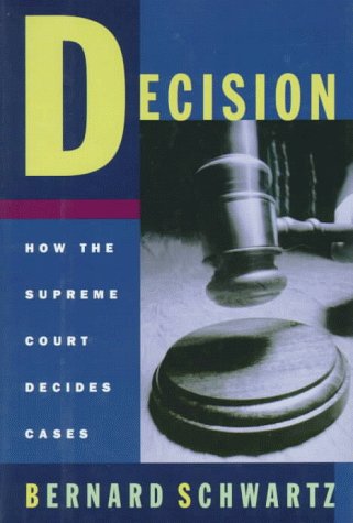 Imagen de archivo de Decision : How the Supreme Court Decides Cases a la venta por Better World Books