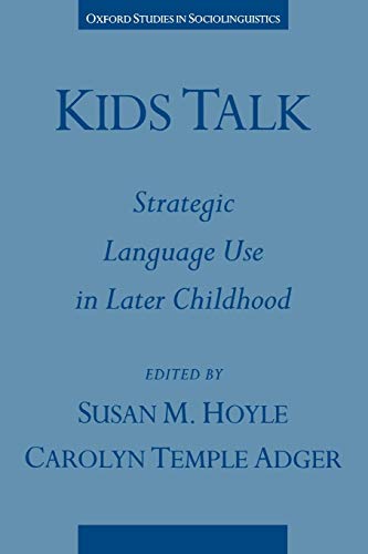 Stock image for Kids Talk: Strategic Language Use in Later Childhood for sale by ThriftBooks-Dallas