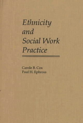 Stock image for Ethnicity and Social Work Practice for sale by Ergodebooks