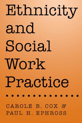 Imagen de archivo de Ethnicity and Social Work Practice a la venta por ThriftBooks-Atlanta