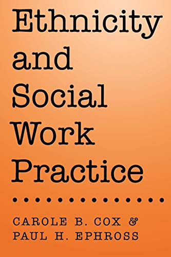 Stock image for Ethnicity and Social Work Practice for sale by ThriftBooks-Atlanta