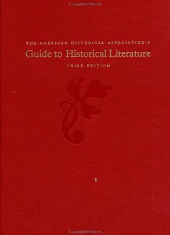 9780195099539: The American Historical Association's Guide to Historical Literature