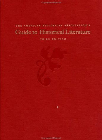 The American Historical Association's Guide to Historical Literature (9780195099539) by Pamela Gerardi