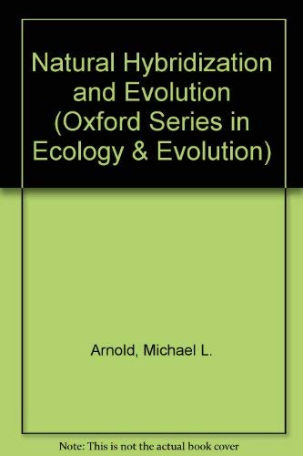 Beispielbild fr Natural Hybridization and Evolution zum Verkauf von Better World Books