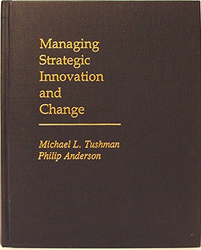9780195100105: Managing Strategic Innovation and Change: A Collection of Readings