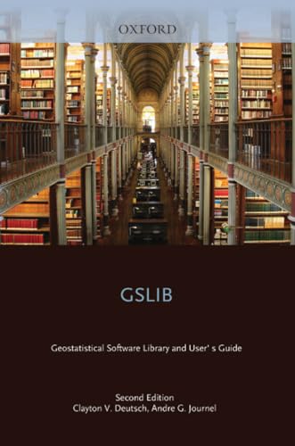 Stock image for GSLIB: Geostatistical Software Library and User's Guide (Applied Geostatistics) for sale by HPB-Red