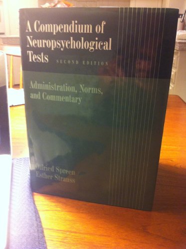 A Compendium of Neuropsychological Tests: Adminstration, Norms, and Commentary. 2nd ed.