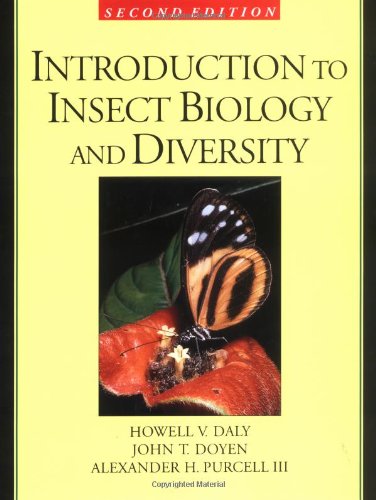 Introduction to Insect Biology and Diversity (9780195100334) by Daly, Howell V.; Doyen, John T.; Purcell, Alexander H.