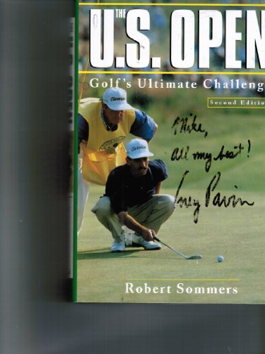 Beispielbild fr The U. S. Open : Golf's Ultimate Challenge zum Verkauf von Better World Books