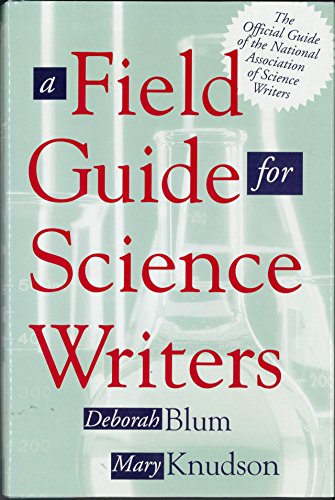 Stock image for A Field Guide for Science Writers for sale by Wonder Book