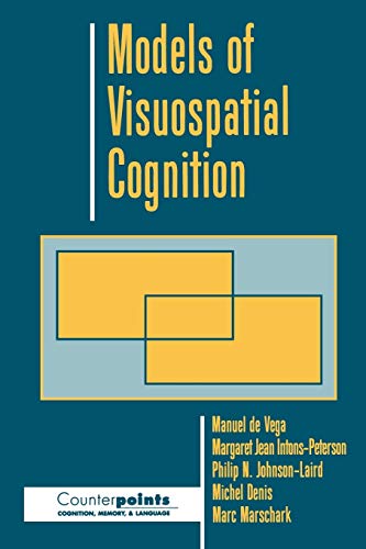 9780195100853: Models of Visuospatial Cognition (Counterpoints: Cognition, Memory, and Language)