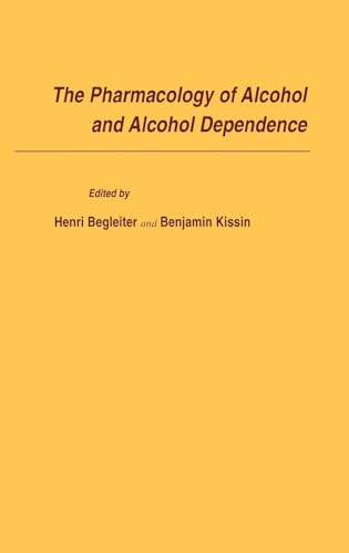 Stock image for The Pharmacology of Alcohol and Alcohol Dependence for sale by ThriftBooks-Atlanta