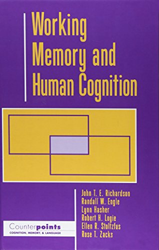 Stock image for Working Memory and Human Cognition (Counterpoints: Cognition, Memory, and Language) for sale by Books Unplugged