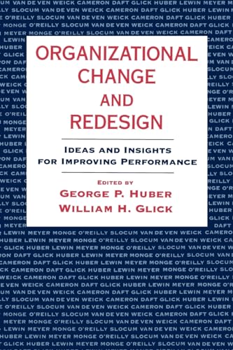Stock image for Organizational Change and Redesign: Ideas and Insights for Improving Performance for sale by ThriftBooks-Atlanta