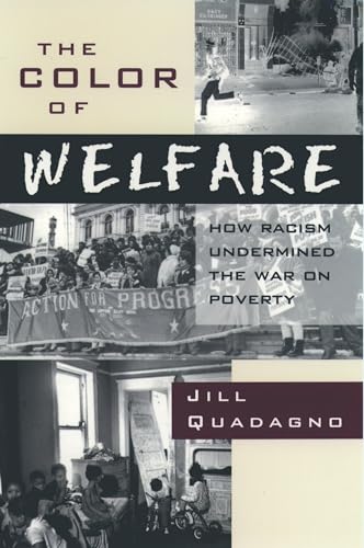 Imagen de archivo de The Color of Welfare: How Racism Undermined the War on Poverty a la venta por Chiron Media