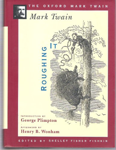 9780195101331: Roughing It (1872) (The ^AOxford Mark Twain)