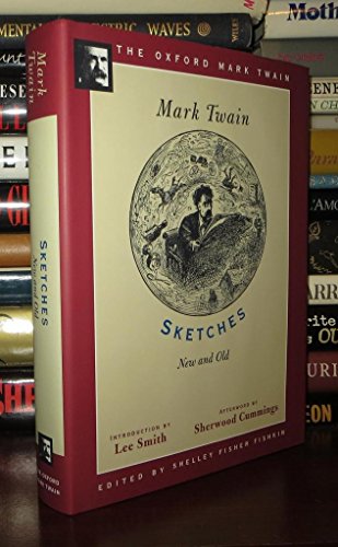 Beispielbild fr Sketches, New and Old (1875) (The Oxford Mark Twain) zum Verkauf von Gulf Coast Books