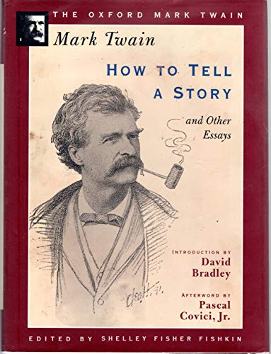 9780195101492: How to Tell a Story and Other Essays (1897) (The ^AOxford Mark Twain)