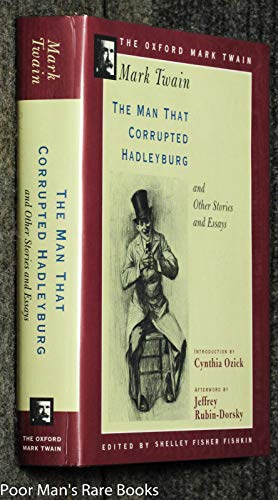 9780195101508: The Man That Corrupted Hadleyburg and Other Stories and Essays (Oxford Mark Twain)