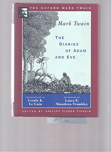 Stock image for The Diaries of Adam and Eve (1904,1906) (Oxford Mark Twain) for sale by Ergodebooks