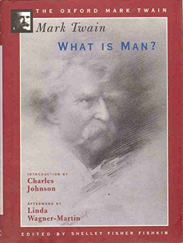 Stock image for What Is Man? (The Oxford Mark Twain) for sale by The Book House, Inc.  - St. Louis
