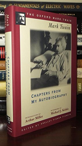 Imagen de archivo de Chapters from My Autobiography (1906-1907) (Oxford Mark Twain) a la venta por Clayton Fine Books