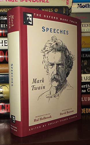 Stock image for Speeches (1910) (The ^AOxford Mark Twain) for sale by Housing Works Online Bookstore