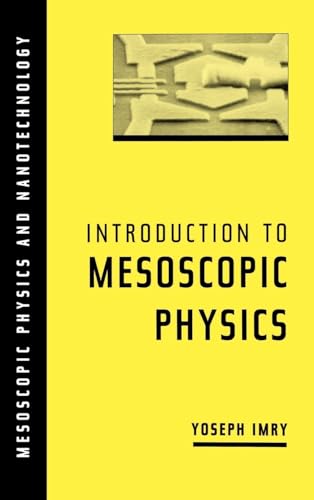 9780195101676: Introduction to Mesoscopic Physics (Mesoscopic Physics and Nanotechnology)