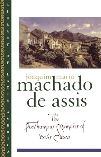 9780195101706: The Posthumous Memoirs of Br'as Cubas (Library of Latin America)