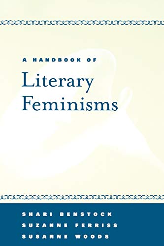Beispielbild fr A Handbook of Literary Feminisms zum Verkauf von Half Price Books Inc.
