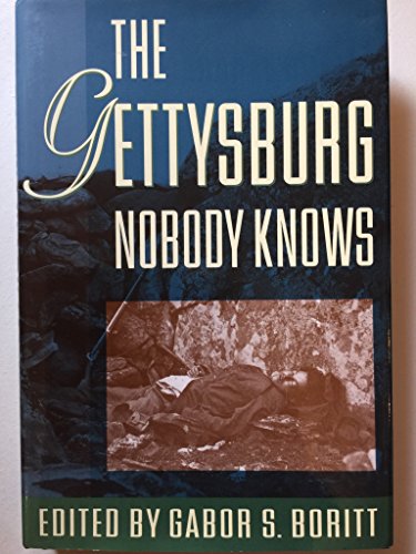 9780195102239: The Gettysburg Nobody Knows (Gettysburg Civil War Institute Books)