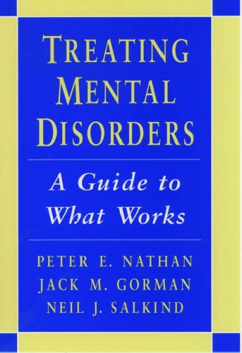 Imagen de archivo de Treating Mental Disorders: A Guide to What Works a la venta por ThriftBooks-Dallas