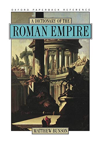 Imagen de archivo de A Dictionary of the Roman Empire a la venta por Better World Books