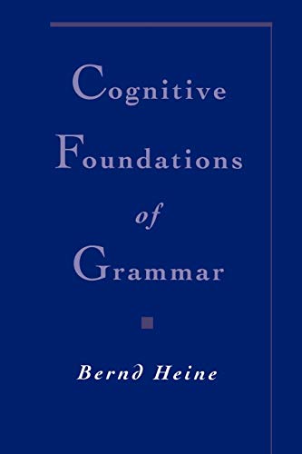 Beispielbild fr Cognitive Foundations of Grammar zum Verkauf von Better World Books