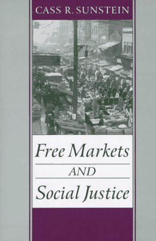 9780195102727: Free Markets and Social Justice