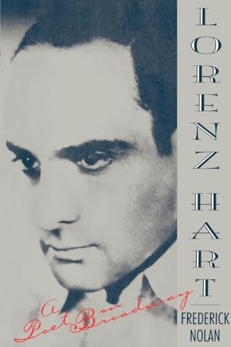 Imagen de archivo de Lorenz Hart: A Poet on Broadway a la venta por Chiron Media