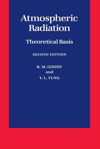 Imagen de archivo de Atmospheric Radiation: Theoretical Basis a la venta por Byrd Books