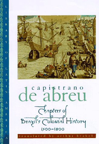 Beispielbild fr Chapters of Brazil's Colonial History, 1500-1800 zum Verkauf von Better World Books