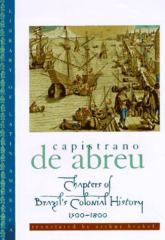 9780195103014: Chapters of Brazil's Colonial History, 1500-1800 (Library of Latin America)