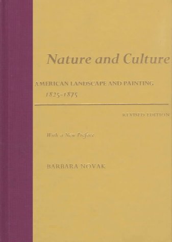 Beispielbild fr Nature and Culture: American Landscape and Painting 1825-1875 zum Verkauf von Ammareal