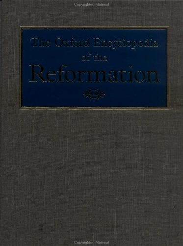 Beispielbild fr The Oxford Encyclopedia of the Reformation, Volume 2 (Dord-Manu) zum Verkauf von Green Street Books